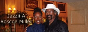 Jazzii A and Roscoe Miller